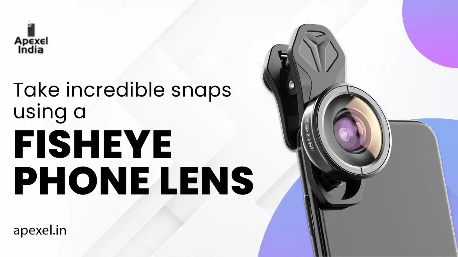 Fisheye Phone Lens