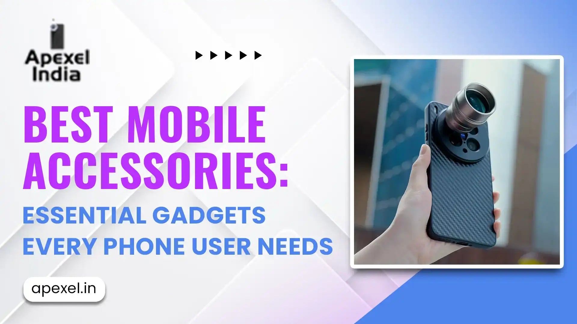 Best Mobile Accessories: Essential Gadgets Every Phone User Needs