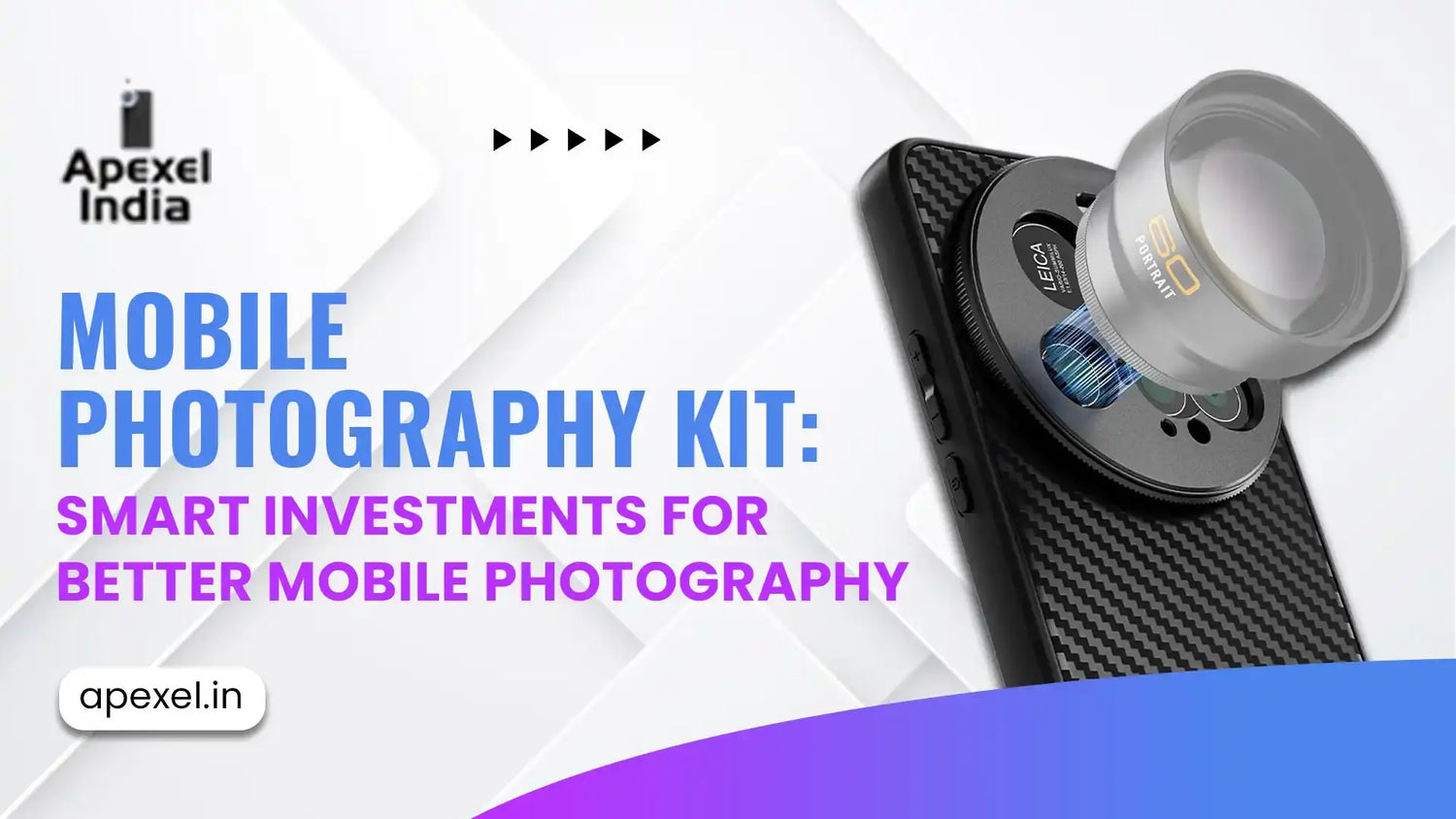 Mobile Photography Kit: Smart Investments for Better Mobile Photography