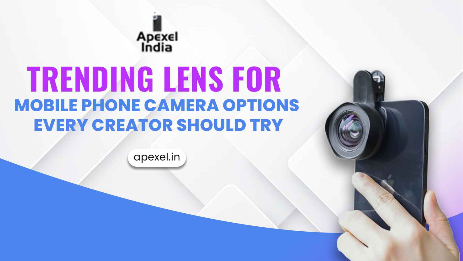Trending Lens for Mobile Phone Camera Options Every Creator Should Try